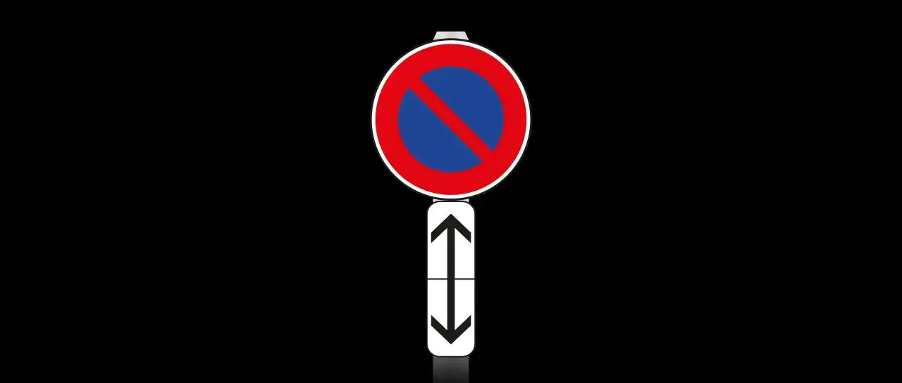 Interdiction de stationner - panneaux, amendes et fourrière