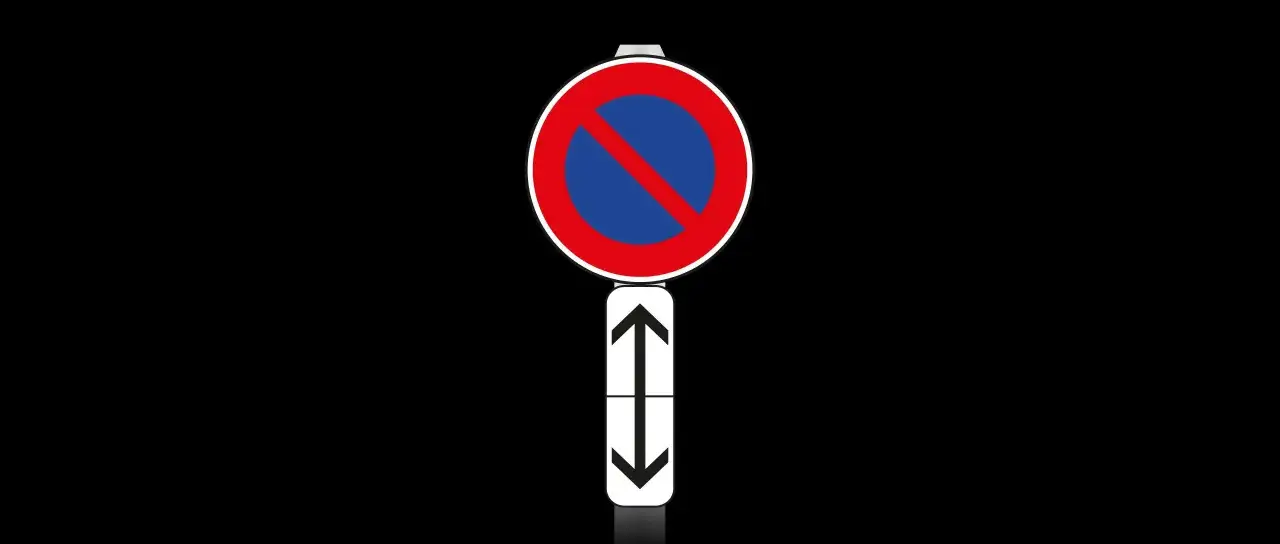 Interdiction de stationner - panneaux, amendes et fourrière